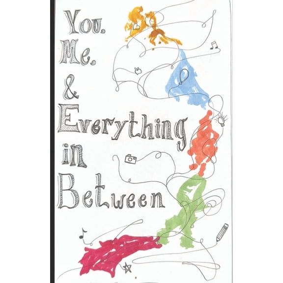 You, Me, & Everything In Between, (Paperback)