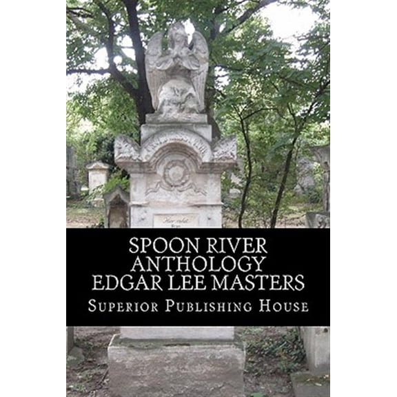 Pre-Owned Spoon River Anthology Edgar Lee Masters Paperback