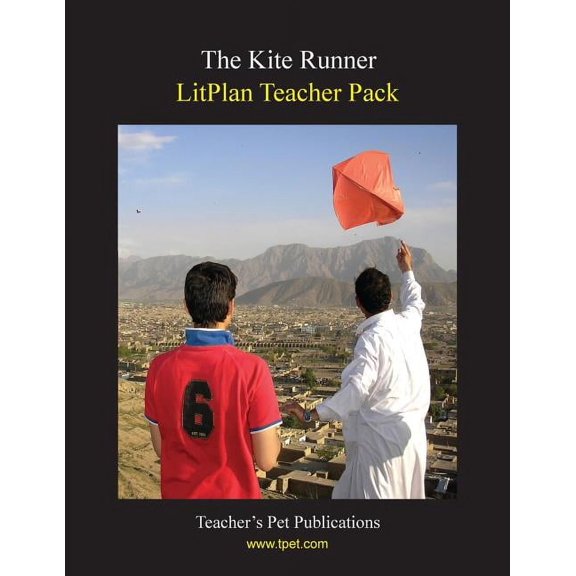 Litplan Teacher Pack: The Kite Runner, (Paperback)