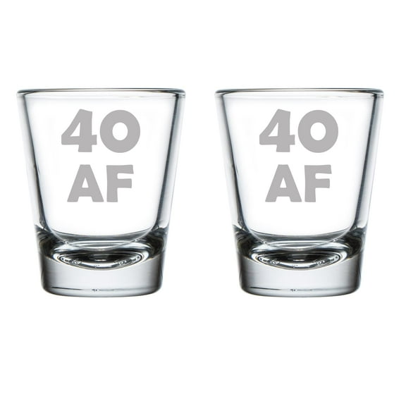 Set of 2 Shot Glasses 1.75oz Shot Glass 40 AF 40th Birthday Funny