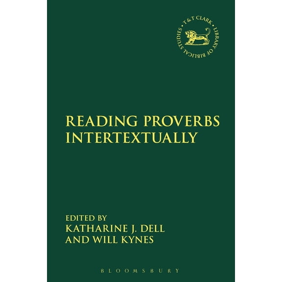Library of Hebrew Bible/Old Testament St Reading Proverbs Intertextually, Book 629, (Paperback)