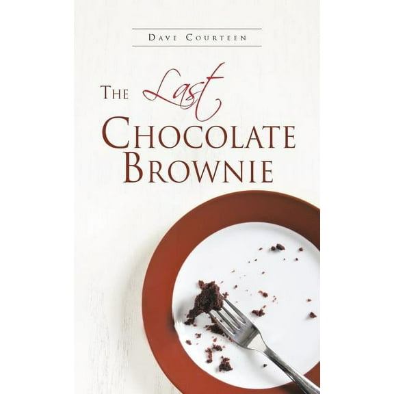 The Last Chocolate Brownie, (Paperback)