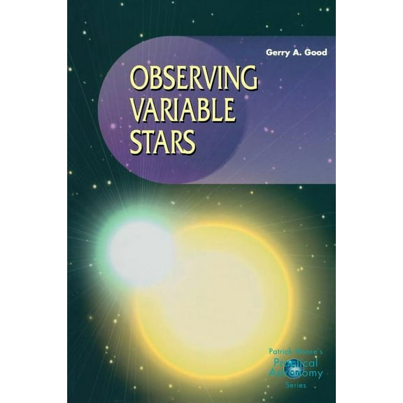 Patrick Moore Practical Astronomy Observing Variable Stars, (Paperback)
