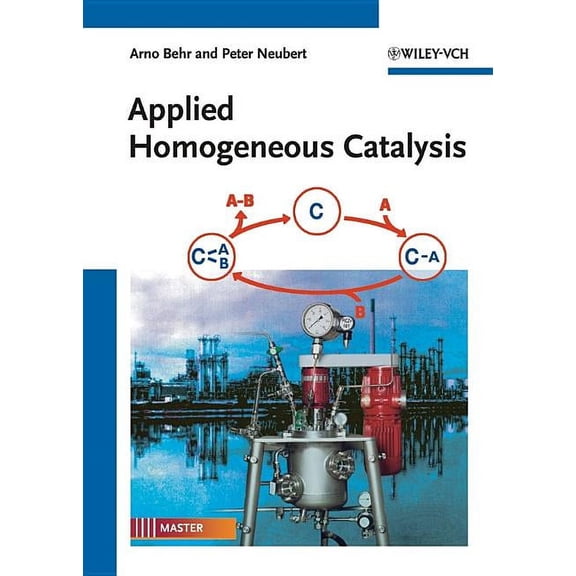 Applied Homogeneous Catalysis, (Paperback)