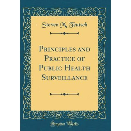 Principles And Practice Of Public Health Surveillance