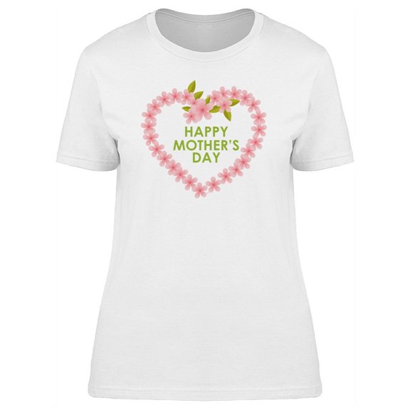 Happy Mother's Day Heart Flowers Tee Women's -Image by Shutterstock