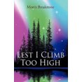 thumbnail image 1 of Lest I Climb Too High, 1 of 2