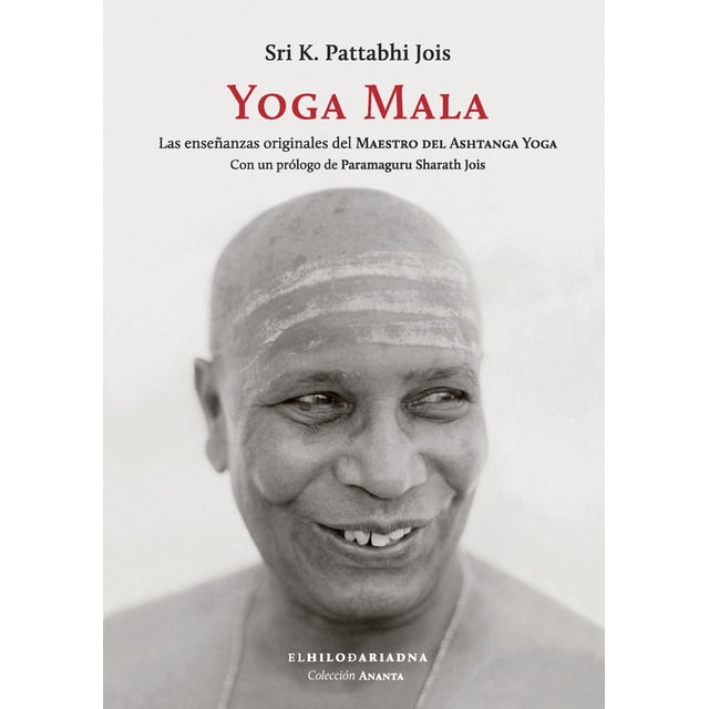 YOGA MALA EL HILO DE ARIADNA SRI K. PATTABHI JOIS
