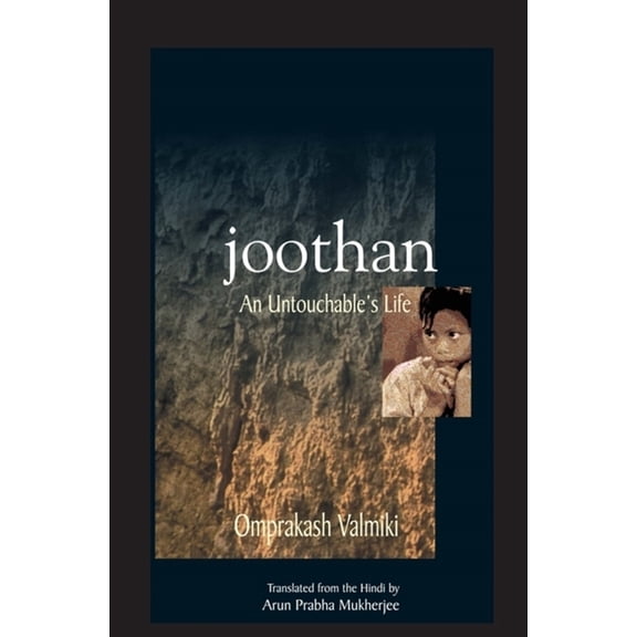 Joothan: An Untouchable's Life, (Hardcover)