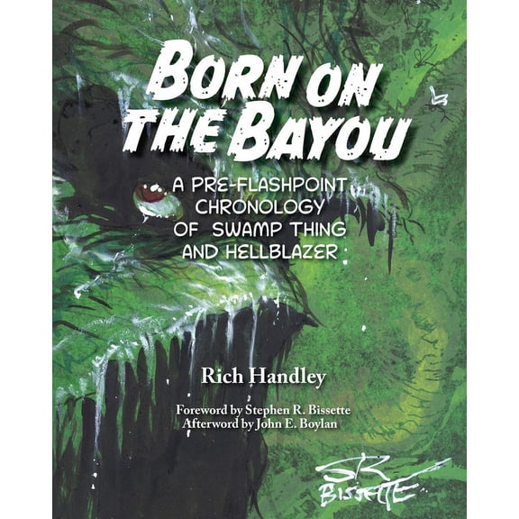 Born on the Bayou - A Pre-Flashpoint Chronology of Swamp Thing and Hellblazer (B&W version), (Paperback)