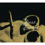 Dust Blows Forward: An Anthology