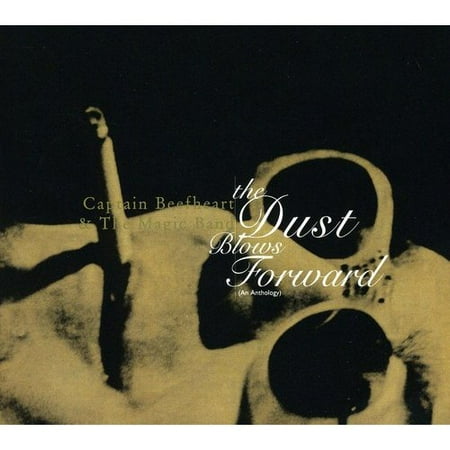 Dust Blows Forward: An Anthology