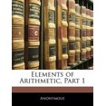 thumbnail image 1 of Elements of Arithmetic, Part 1, 1 of 1