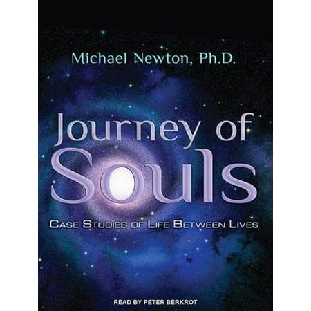 Journey of Souls : Case Studies of Life Between