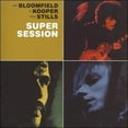 thumbnail image 1 of Michael Bloomfield / Al Kooper / Steve Stills - Super Session (Bonus Tracks), 1 of 1
