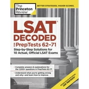 LSAT Decoded (PrepTests 62-71): Step-by-Step Solutions for 10 Actual, Official LSAT Exams (Graduate School Test Preparation) [Paperback - Used]