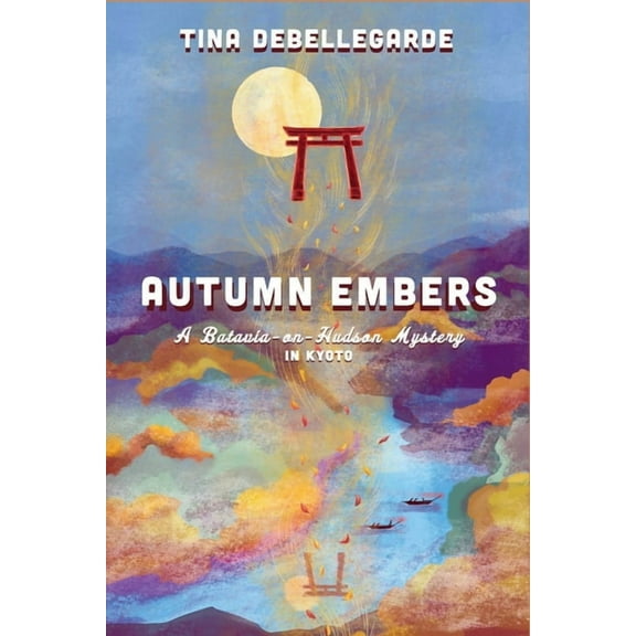 A Batavia-On-Hudson Mystery Autumn Embers: A Batavia-on-Hudson Mystery, Book 3, (Paperback)