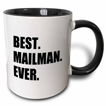 3dRose Best Mailman Ever, fun appreciation gift for your favorite mail man - Two Tone Black Mug,