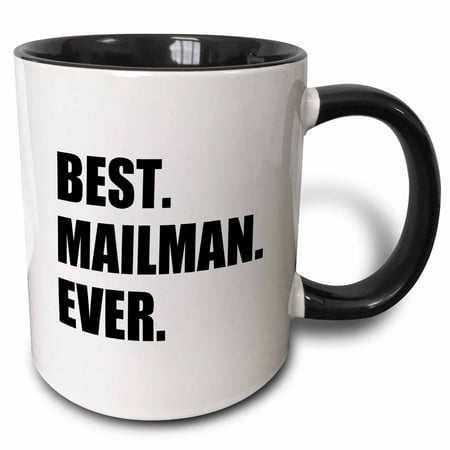 Gifts For Males 3dRose Best Mailman Ever, fun appreciation gift for your favorite mail man - Two Tone Black Mug, 11-ounce ()