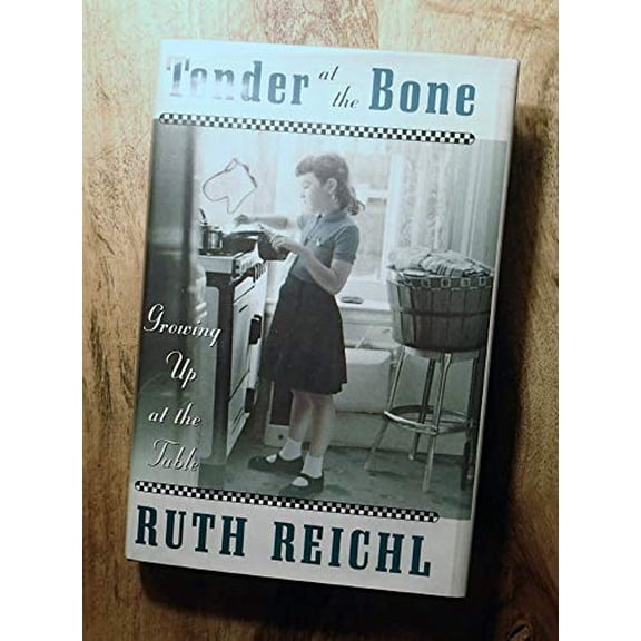 Pre-Owned Tender at the Bone: Growing Up at the Table (Hardcover) 0679449876 9780679449874