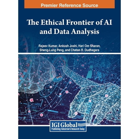 The Ethical Frontier of AI and Data Analysis (Hardcover)