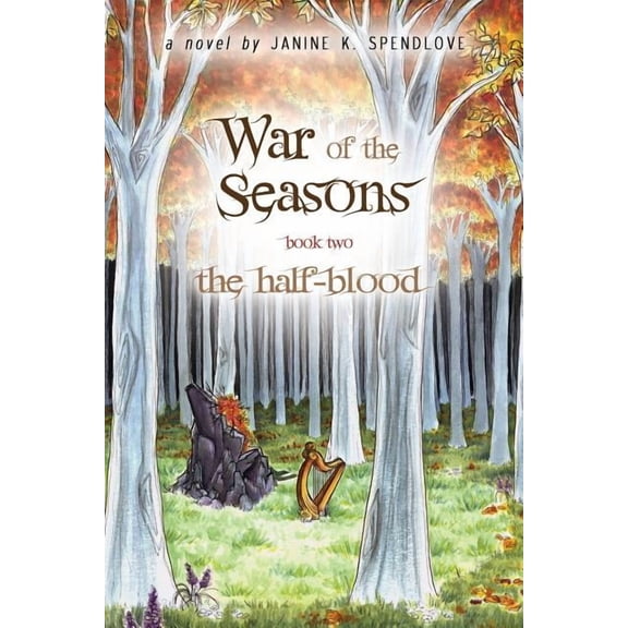 War of the Seasons, Book Two: The Half-blood, (Paperback)