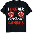 thumbnail image 2 of 100% Cotton I Like Her Peppermint Candies Christmas Holiday Funny T-Shirt Women Christmas Shirt Xmas Gift For Her, 2 of 5