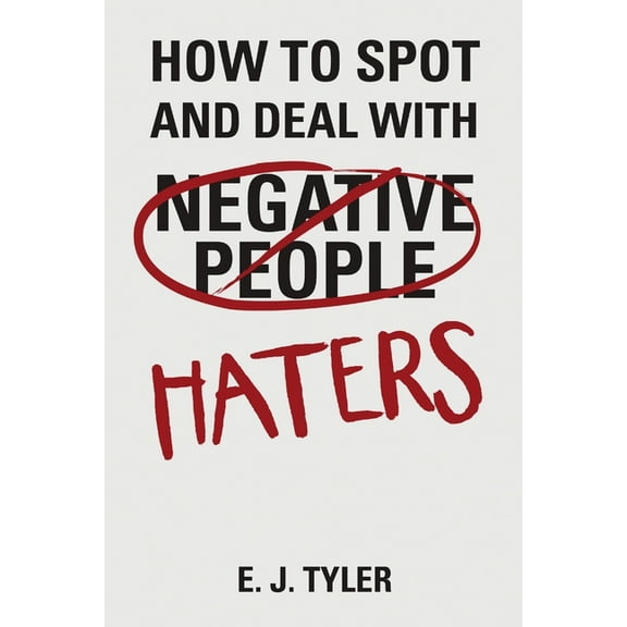 How to Spot and Deal with Haters, (Paperback)