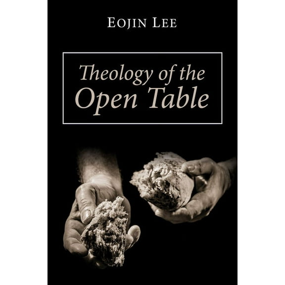 Theology of the Open Table (Paperback)