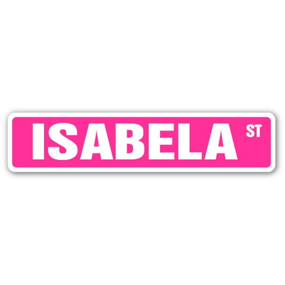 ISABELA Street Sign Childrens Name Room Sign | Indoor/Outdoor |  30" Wide