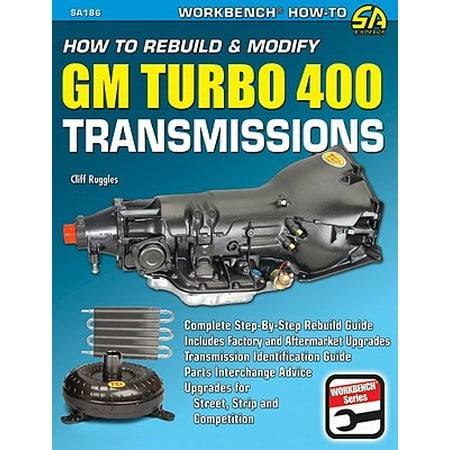 How to Rebuild & Modify GM Turbo 400