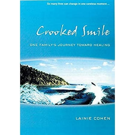 Crooked Smile: One Family's Journey Toward Healing, Used [Paperback]