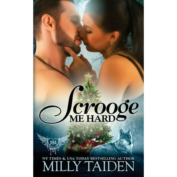Scrooge Me Hard: Paranormal Dating Agency (Paperback) by Milly Taiden