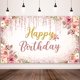 thumbnail image 2 of Decoraciones de fondo de feliz cumpleaños para mujeres, suministros para fiestas, fondo de rosas, fotografía para niñas y niños, pancarta floral con purpurina, decoración para bodas y baby shower., 2 of 7