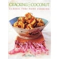 thumbnail image 1 of Pre-Owned Cracking the Coconut: Classic Thai Home Cooking (Hardcover) 0688165427 9780688165420, 1 of 1