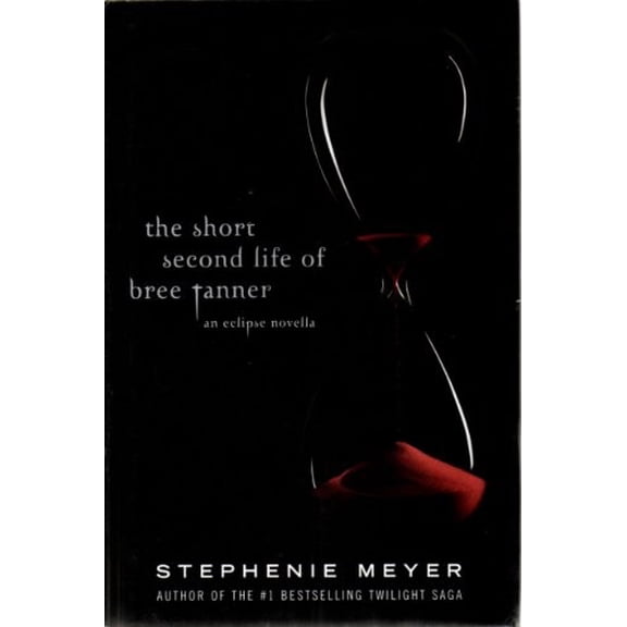 Pre-Owned The Twilight Saga: The Short Second Life of Bree Tanner : An Eclipse Novella (Hardcover)