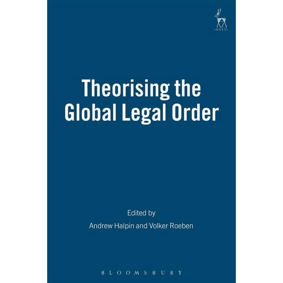 Theorising the Global Legal Order, (Paperback)