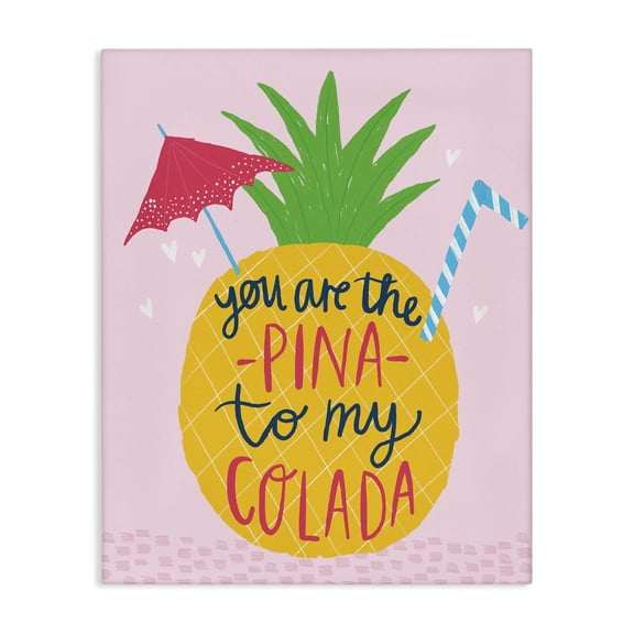 Stupell Industries Pina To My Colada Food & Beverage Painting Wrapped Canvas Art Print Wall Art, 16 x 20