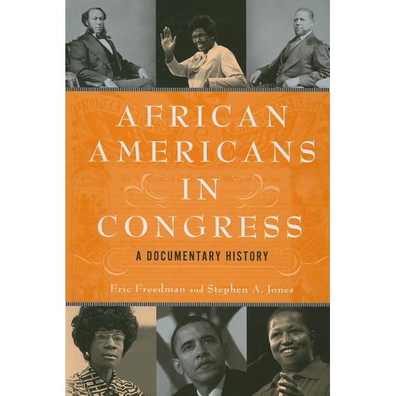 African Americans in Congress: A Documentary History, (Hardcover)