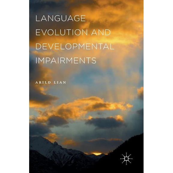 Language Evolution and Developmental Impairments, (Hardcover)
