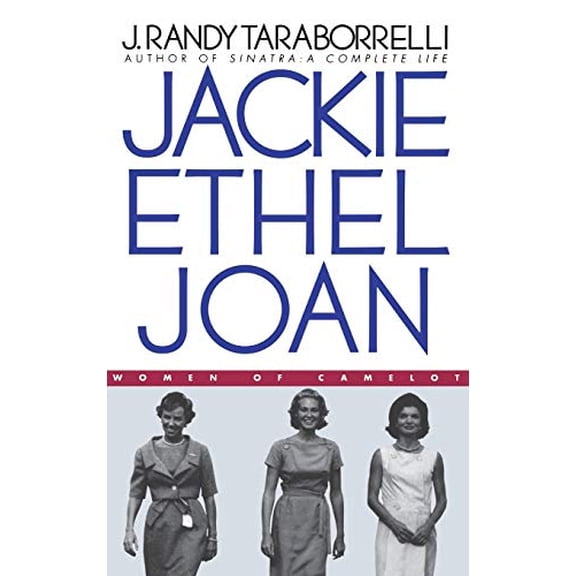 Pre-Owned Jackie, Ethel, Joan: Women of Camelot (Hardcover) 0446524263 9780446524261