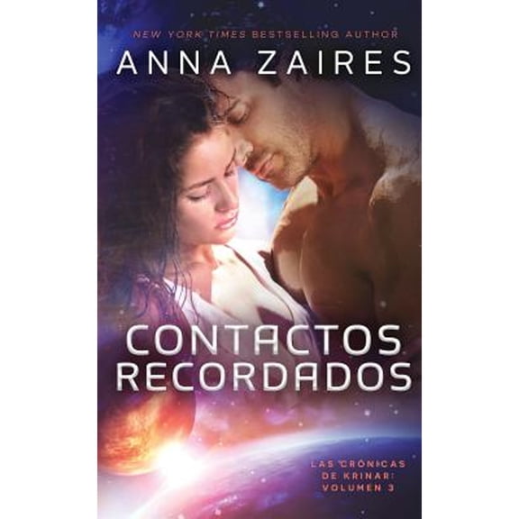 Las Crónicas de Krinar: Contactos recordados (Paperback)