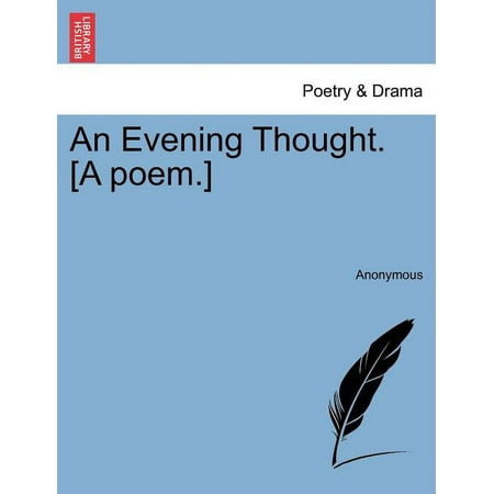 An Evening Thought. [A Poem.] (Paperback)