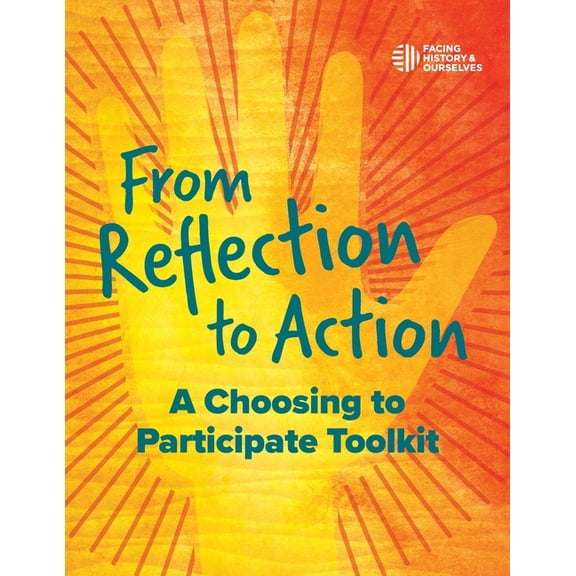From Reflection to Action: A Choosing to Participate Toolkit, (Paperback)