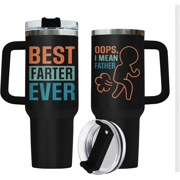 Funny Father Day Gifts, Best Farter I Mean Father Tumbler with Hanlde Straw 40 oz Stainless Steel, Hilarious Dad Cup, Birthday Gifts for Dad from Daughter Son