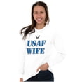 thumbnail image 4 of US Air Force USAF Wife Proud Spouse Women's Long Sleeve T Shirt Brisco Brands X, 4 of 6