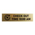 thumbnail image 5 of Signs ByLITA Check Out Time 10:00 am Black Frame Desk Sign (2x8"), 5 of 6