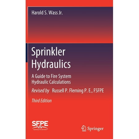 UPC: 9783030025946 | Sprinkler Hydraulics: A Guide to Fire System Hydraulic Calculations (Hardcover)