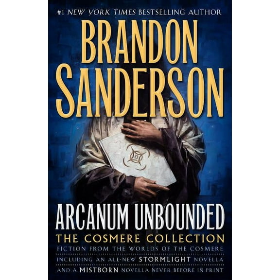 Arcanum Unbounded: The Cosmere Collection, (Hardcover)