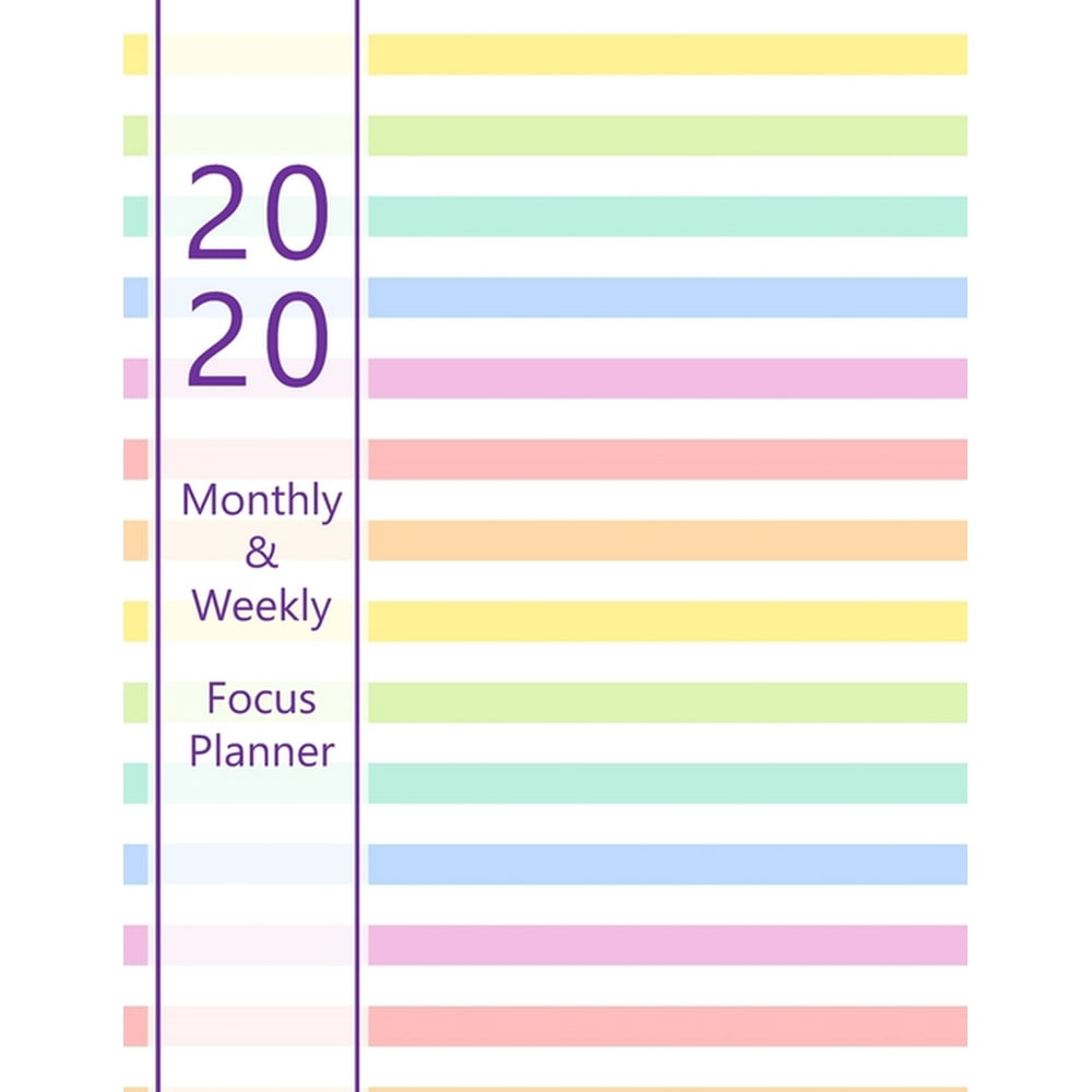 2020 Monthly & Weekly Focus Planner Large. Monthly overview and